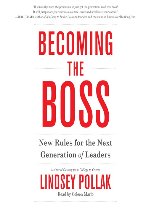 Title details for Becoming the Boss by Lindsey Pollak - Wait list